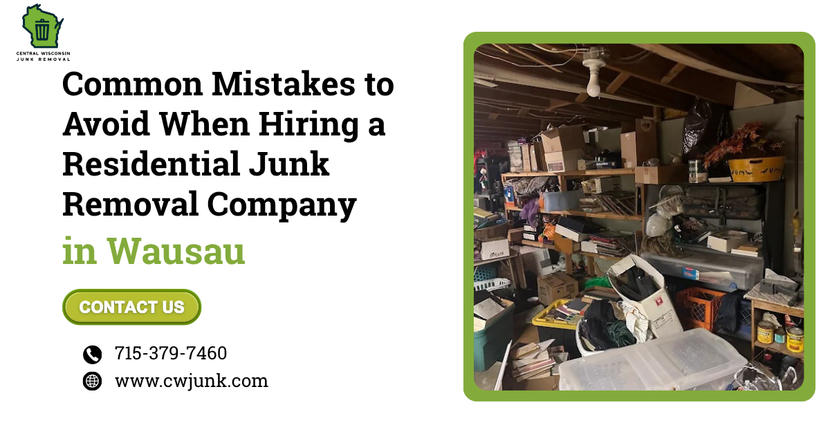 Common Mistakes to Avoid When Hiring a Residential Junk Removal Company