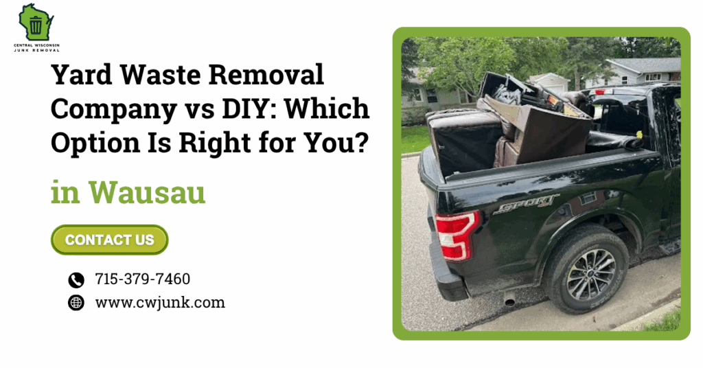 Yard Waste Removal Company vs DIY: Which Option Is Right for You?