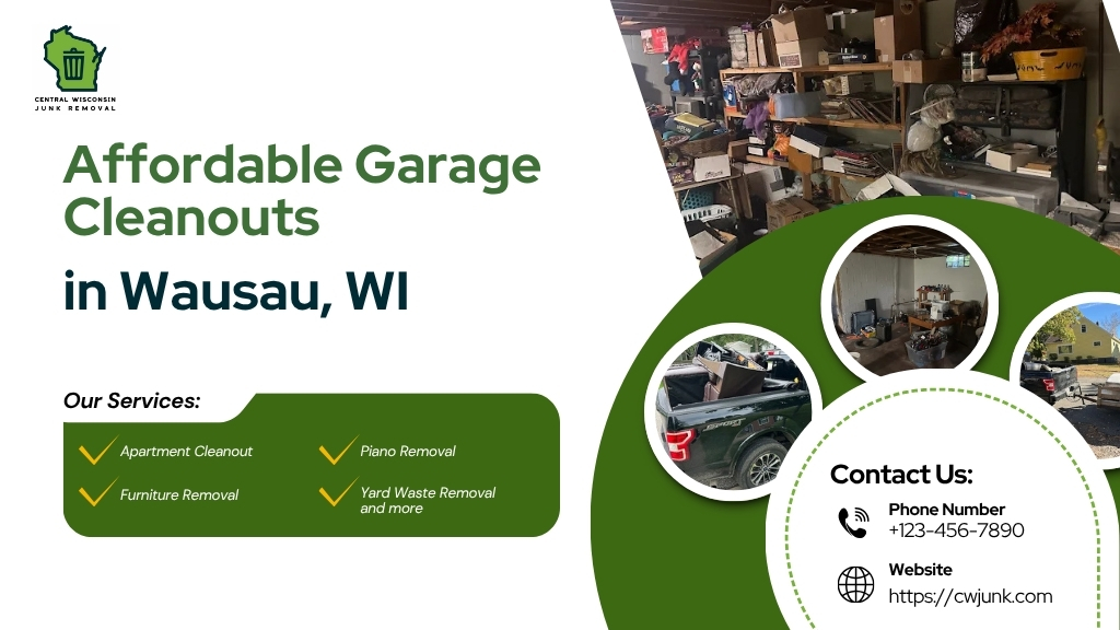 Affordable Garage Cleanouts in Wausau, WI