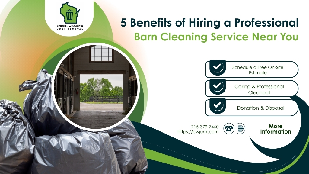 5 Benefits of Hiring a Professional Barn Cleaning Service Wausau