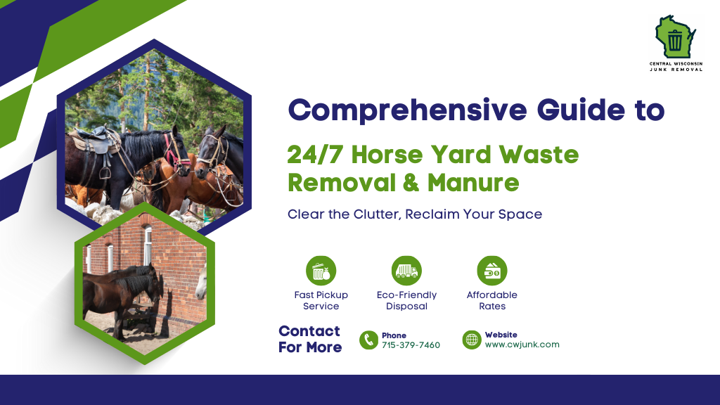 Comprehensive Guide to 24/7 Horse Yard Waste & Manure Removal