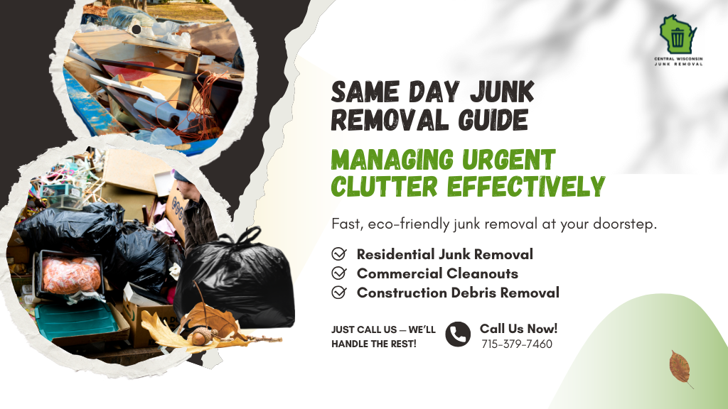 Same Day Junk Removal Guide: Managing Urgent Clutter Effectively