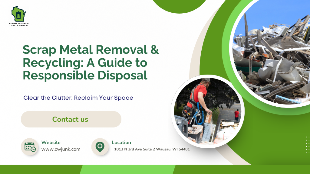 Scrap Metal Removal & Recycling: A Guide to Responsible Disposal