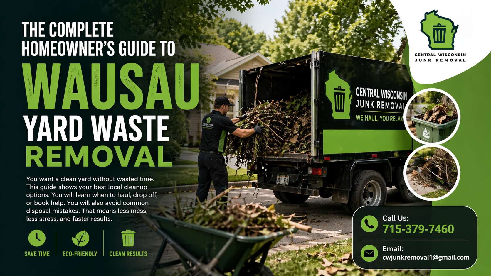The Complete Homeowner’s Guide to Wausau Yard Waste Removal
