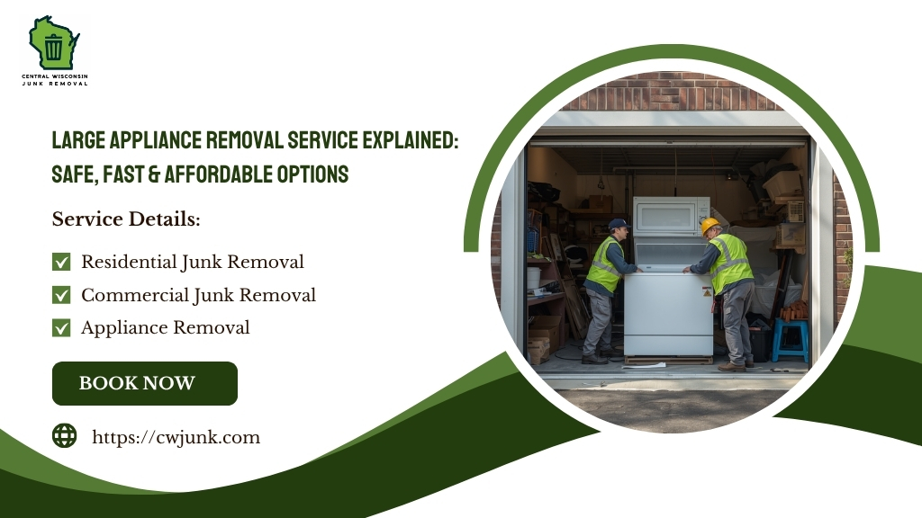 Large Appliance Removal Service Explained: Safe, Fast & Affordable Options