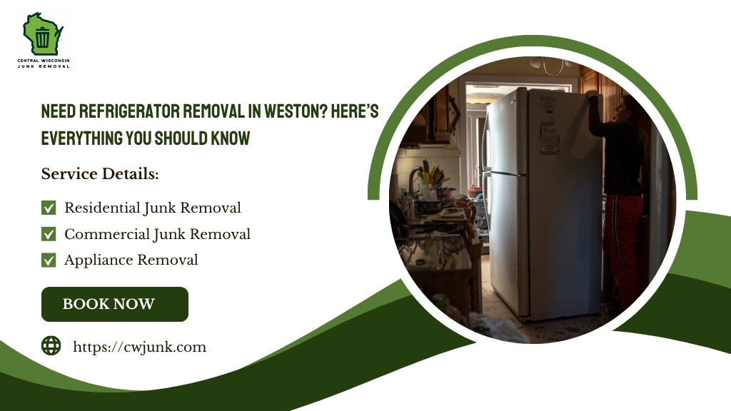 Need Refrigerator Removal in Weston? Here’s Everything You Should Know